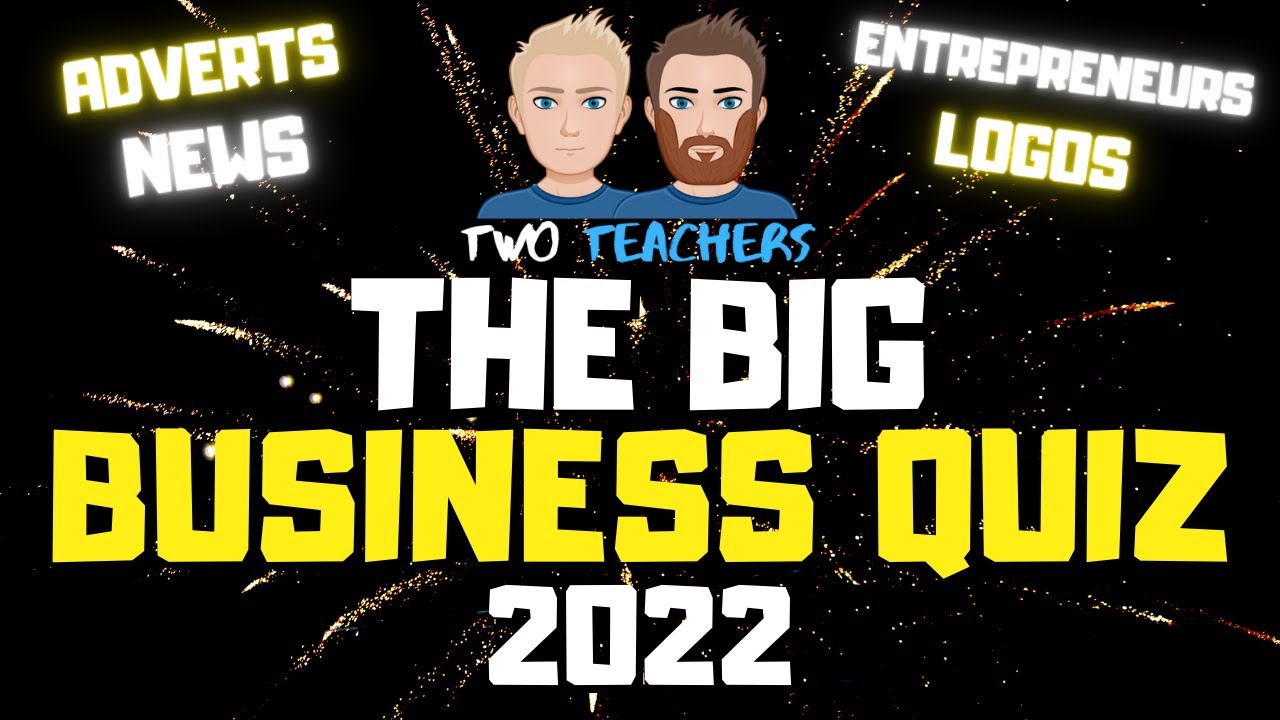 The Big Business Quiz 2022 | 50 Questions About Business | News, Entrepreneurs, Logos & Adverts
