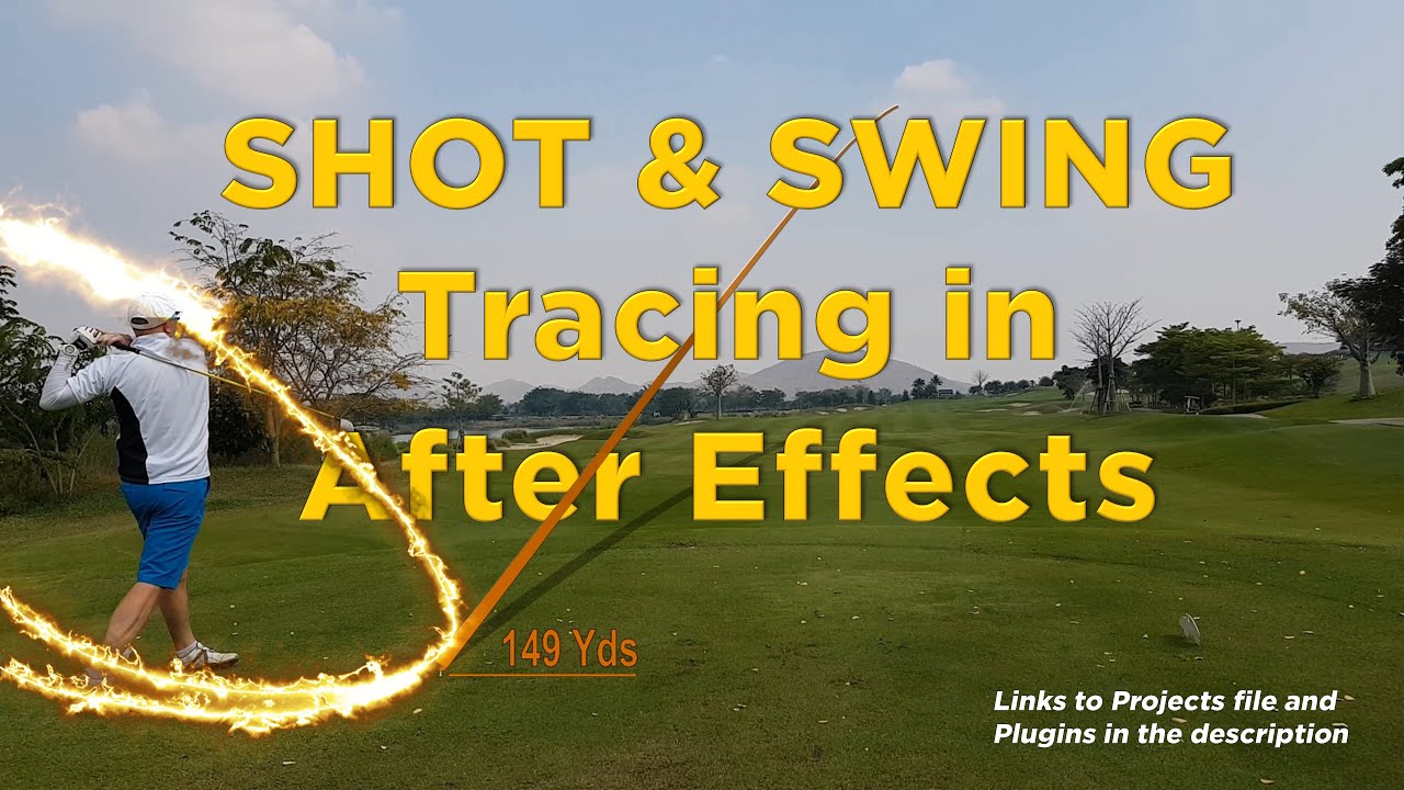 Golf Shot Tracing using After Effect - "How to" Overview