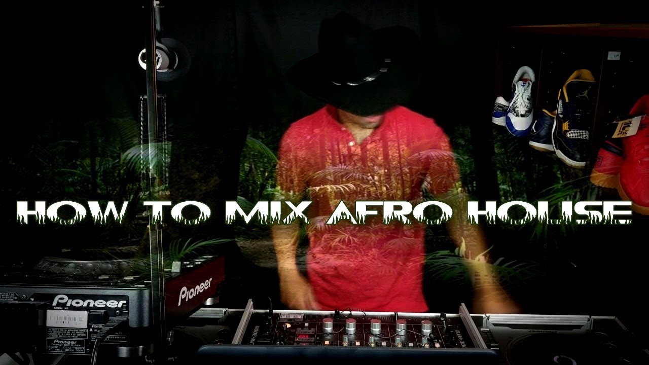 How To Mix Afro House Music + Optimizing Social Intelligence in Dj sets