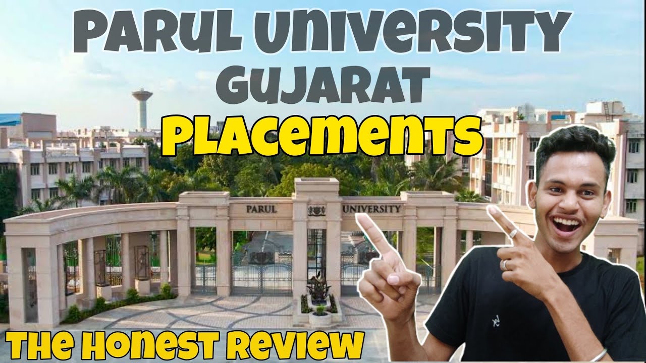 Parul University Vadodara, Gujarat - The Complete Detailed Review
