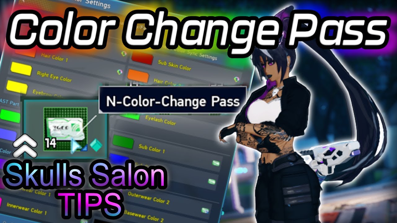 PSO2 NGS || How to get and use Color Change Passes | Skulls' Salon Tips - 2023