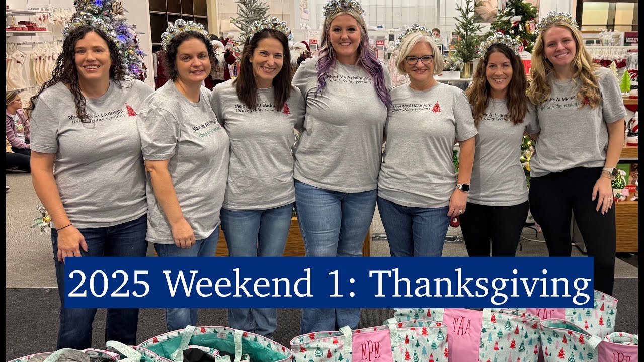 2025 Weekend #1: Thanksgiving and Black Friday Shopping