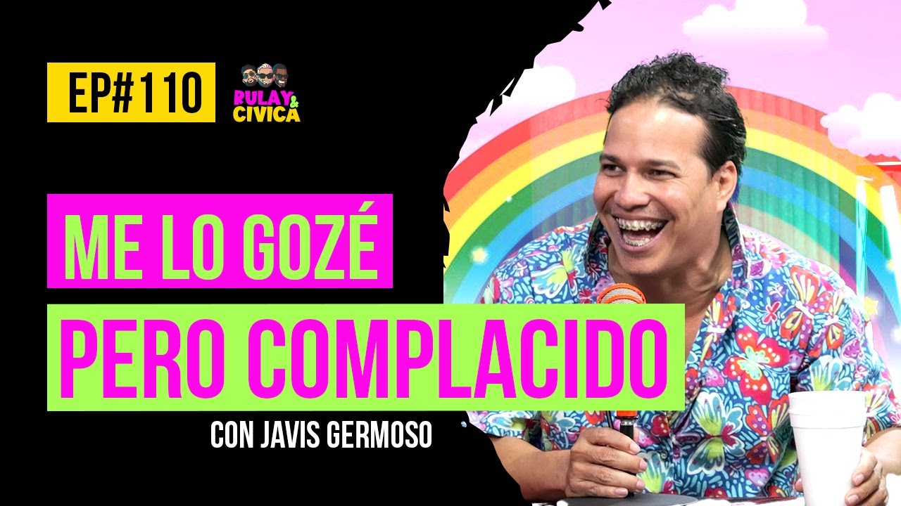 ¿Quién es Javis Germoso? El Mundo del Arcoíris responde | Rulay Y Civica Ep. 110