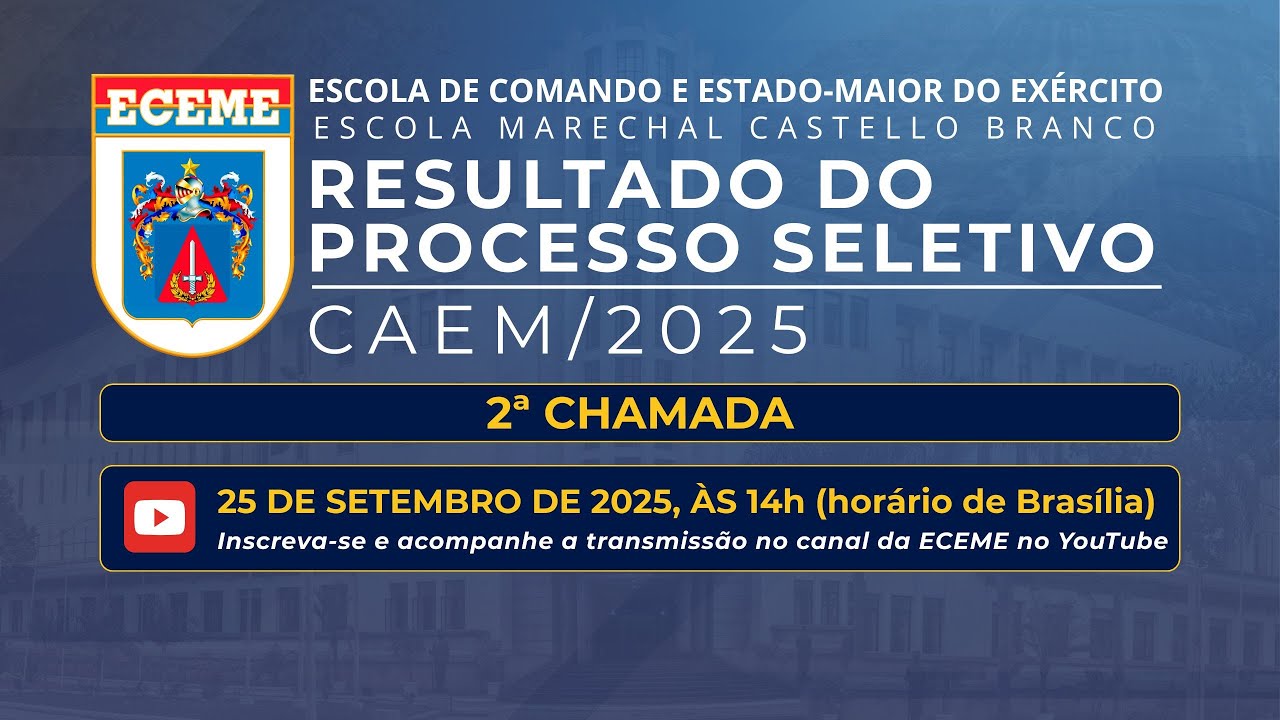 DIVULGAÇÃO DO RESULTADO DO PROCESSO SELETIVO CAEM/2025 - 2ª CHAMADA