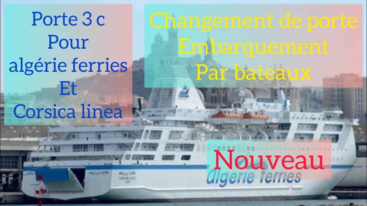 Algérie ferries changement de porte d’embarquement PORTE 3C