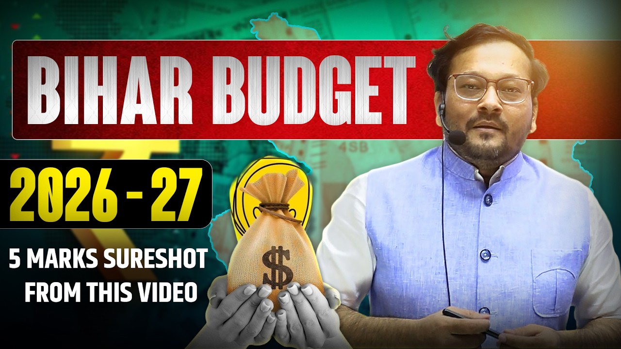 Bihar Budget 2026-27 | Complete Analysis for 72nd BPSC Prelims | By Rohit Sir | 5 Marks Sureshot