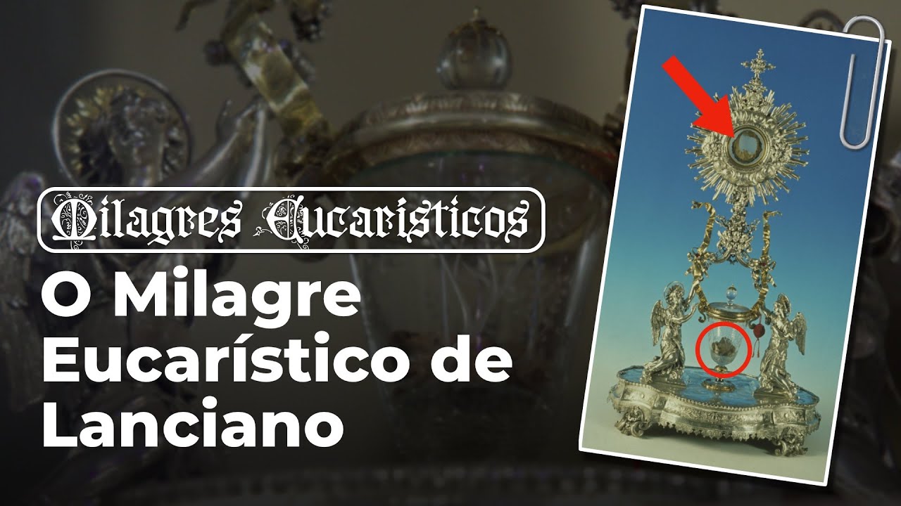 O Milagre Eucarístico de Lanciano: A Presença Real de Cristo Confirmada pela Ciência!