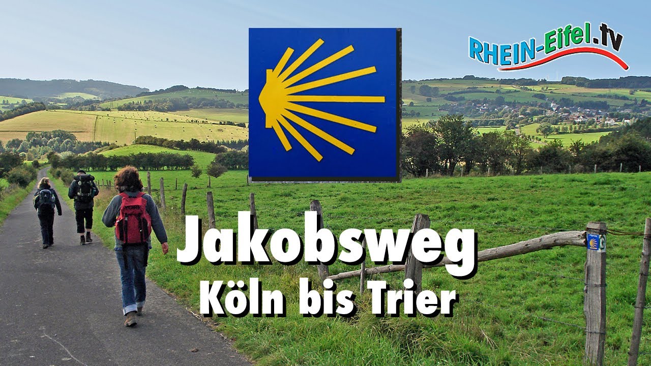 Jakobsweg Köln-Trier | Sehenswürdigkeiten | Rhein-Eifel.TV