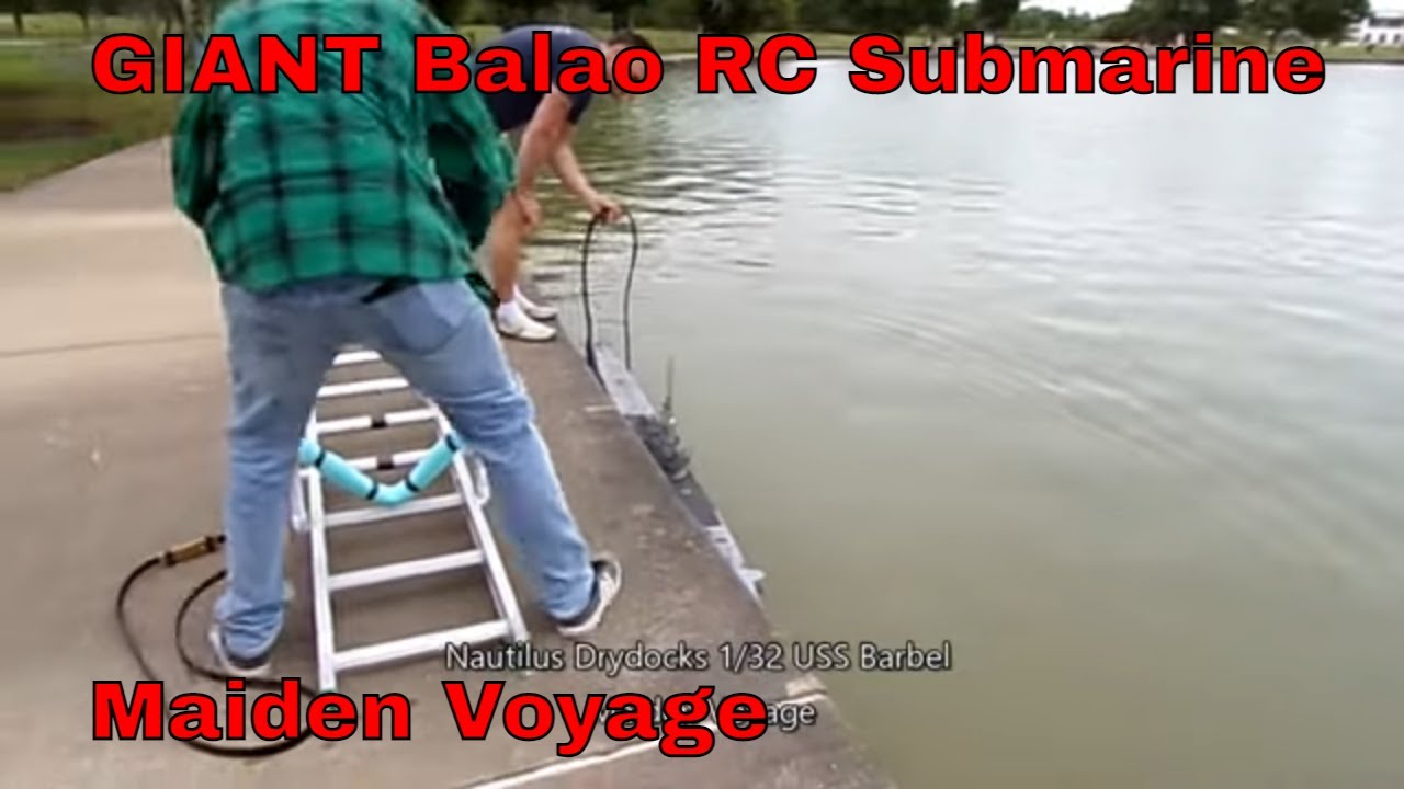 Maiden Voyage of the MASSIVE 1/32 Balao Submarine!