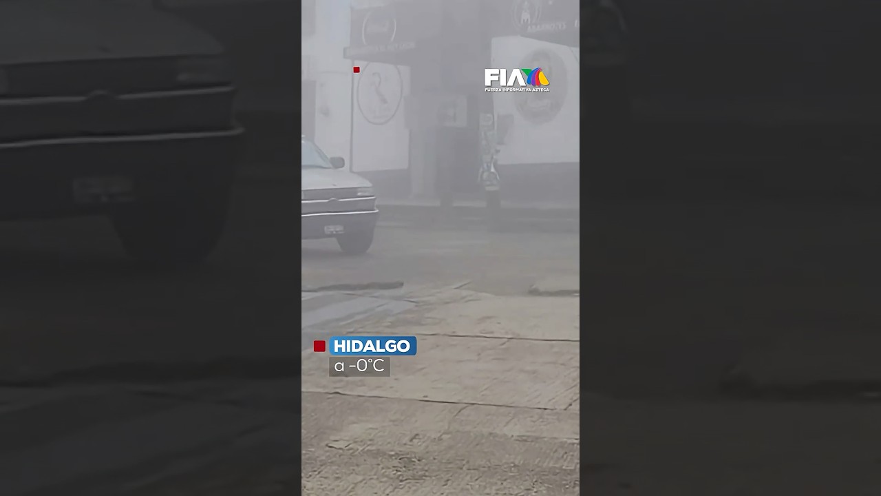 En la regi&oacute;n centro de Hidalgo se registr&oacute; la primera temperatura de 0&deg;C