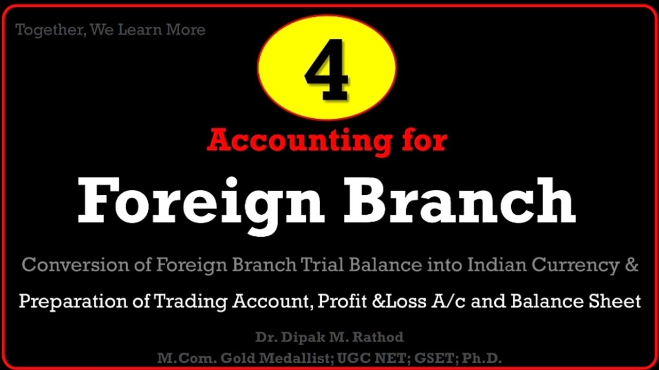 ACCOUNTS OF FOREIGN BRANCH || PRACTICAL EXAMPLE