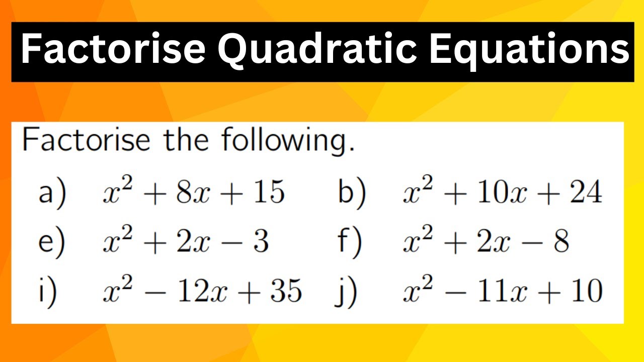 Factorize quadratic equations and find a solution (easy and detailed explanation!)