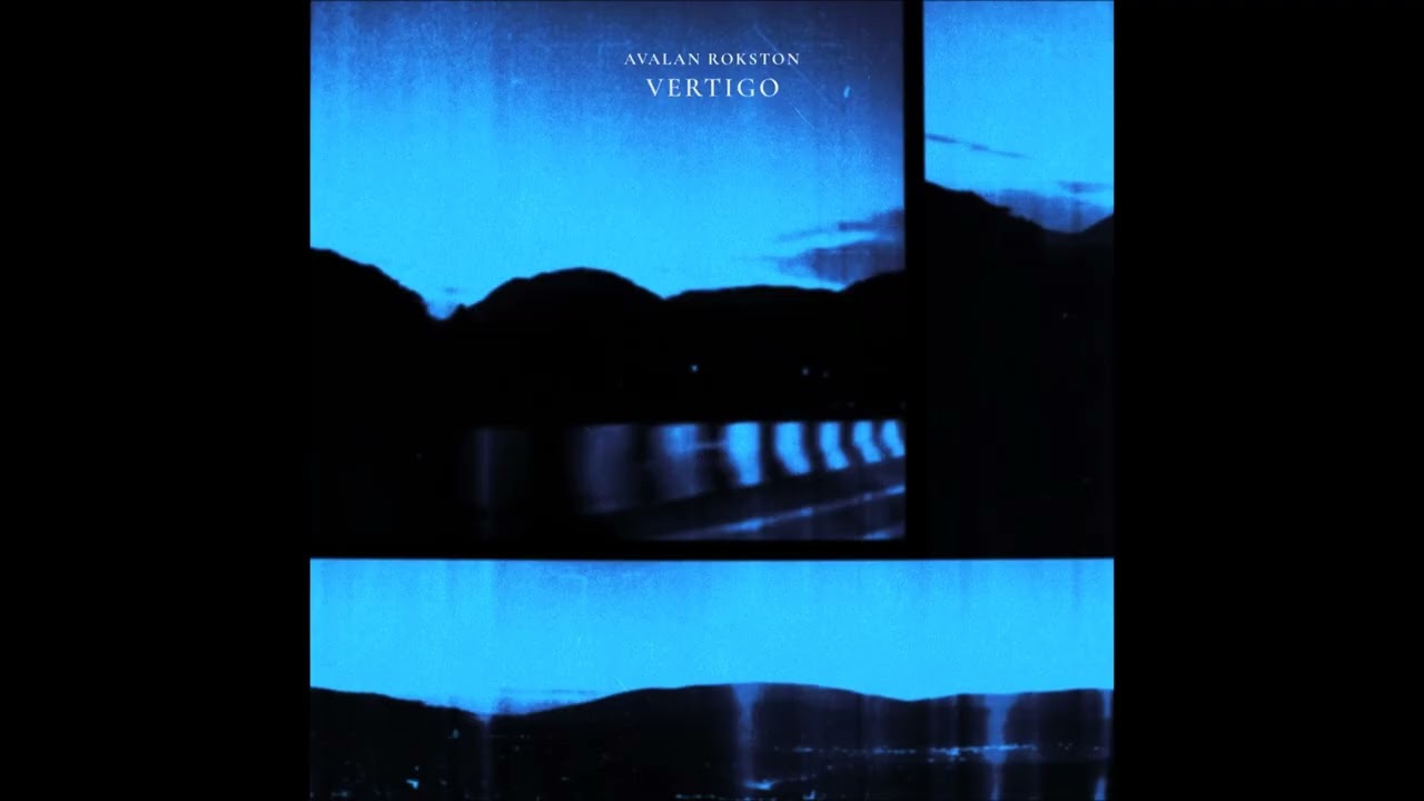 AVALAN ROKSTON – Vertigo