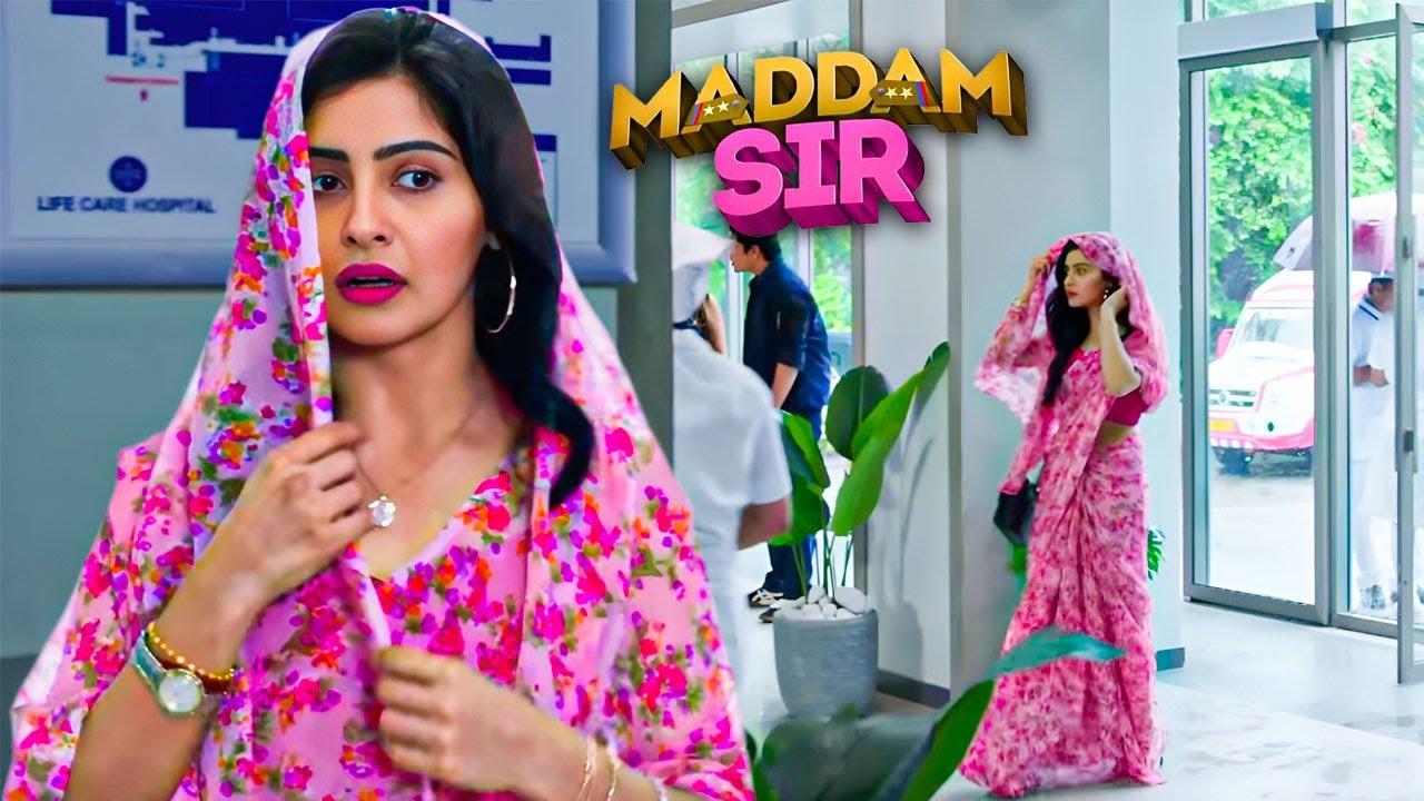 ऐसे छुपकर किससे मिलने गई हॉस्पिटल में Karishma Singh! | Madam Sir | New Episode | Full Episode 2025