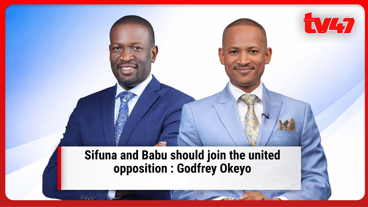Sifuna and Babu should join the united opposition: Okeyo || Youth Perspective || Morning Cafe