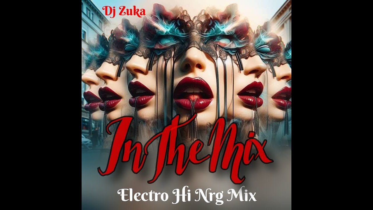 DANCE ELECTRO HI NRG REMIX Dj Zuka 2024