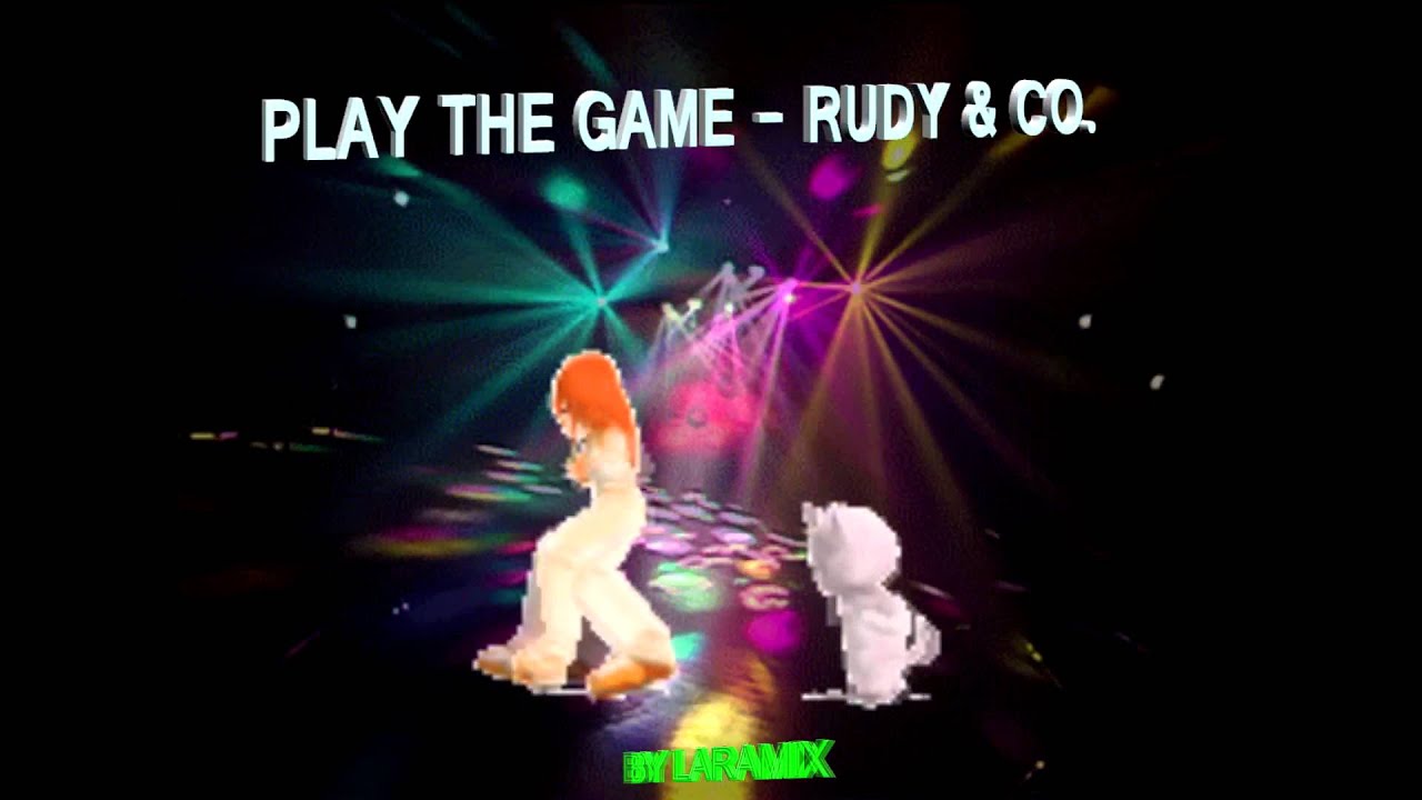 PLAY THE GAME - RUDY & CO