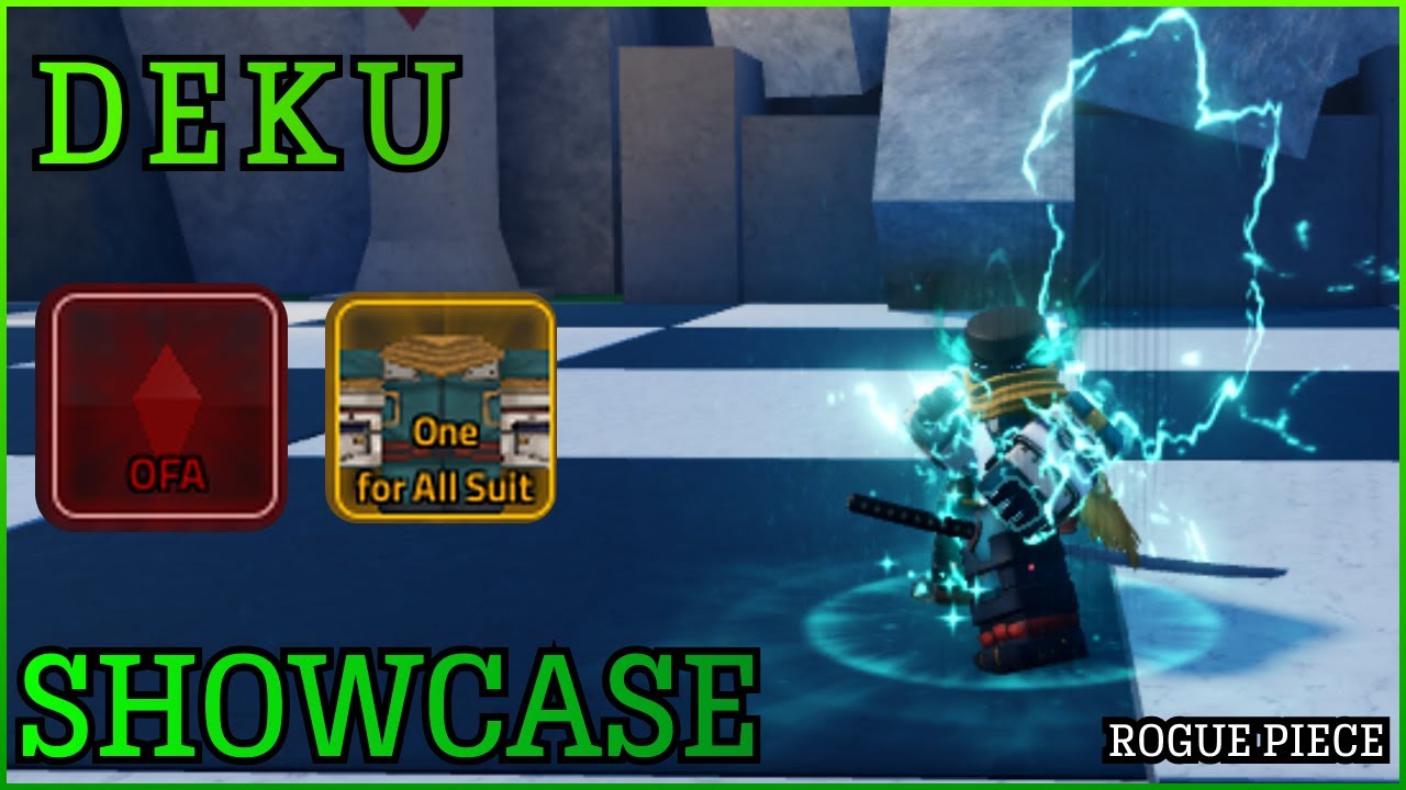 Deku SHOWCASE!!/Rogue Piece