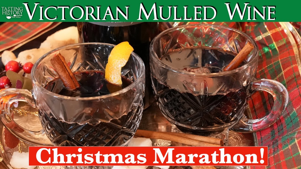 Mulled Wine from 1845 & A Christmas Cooking Marathon