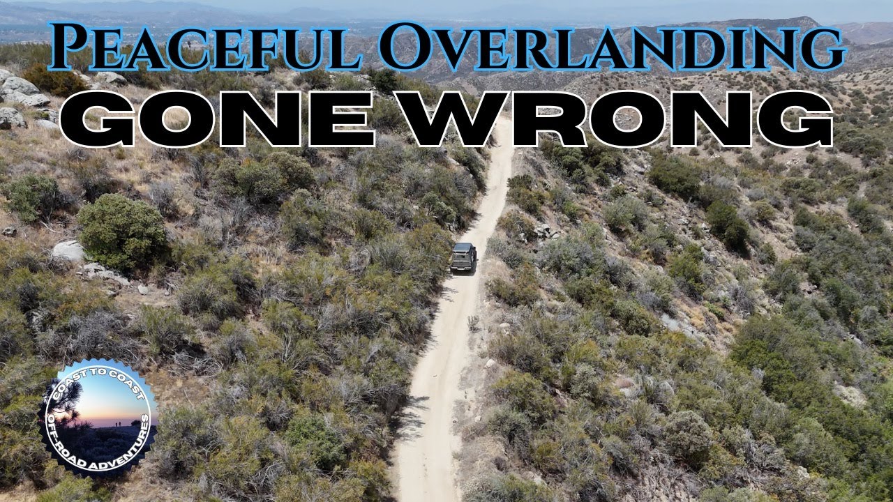 Peaceful Overlanding Weekend Goes Wrong.mov