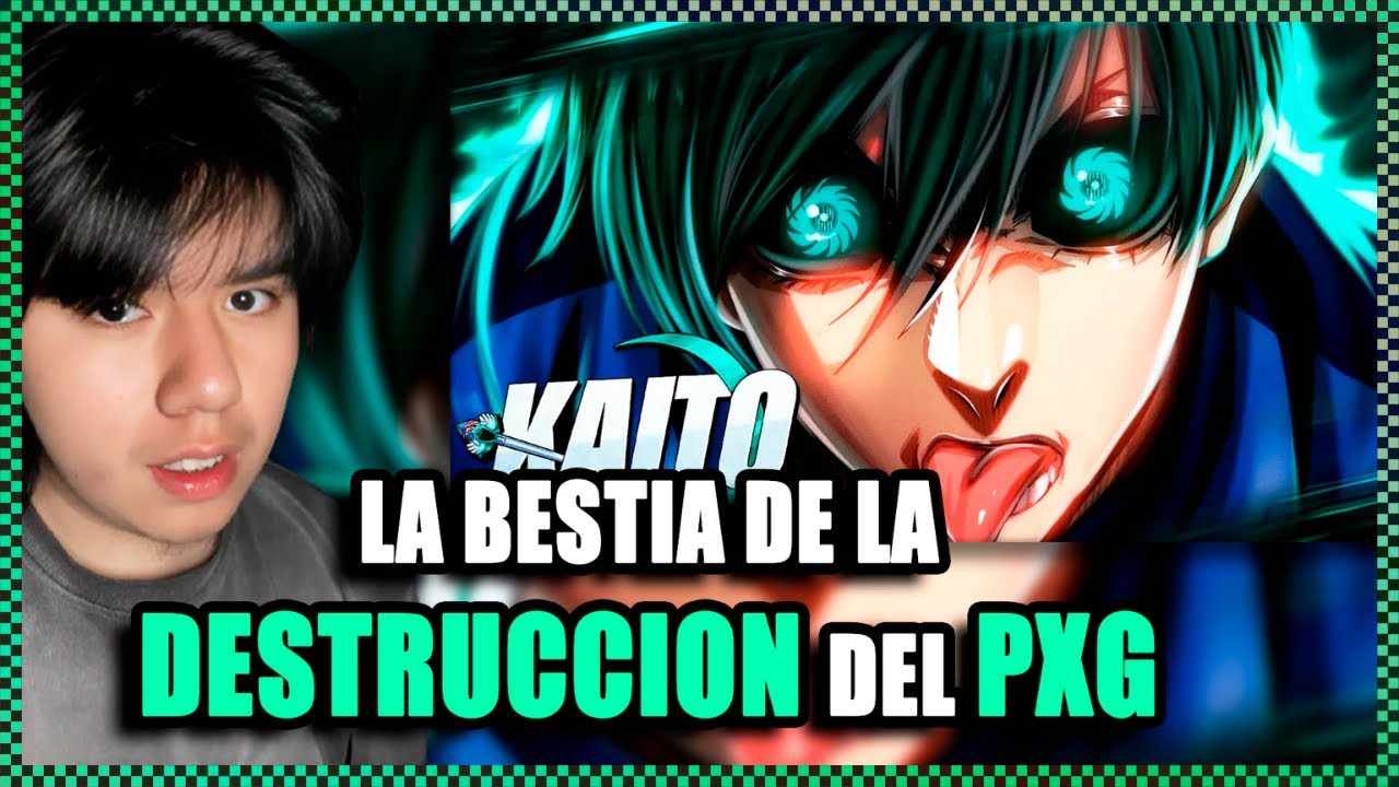 Destruccion (Itoshi Rin) - Kaito (Zoarial Reaccion)
