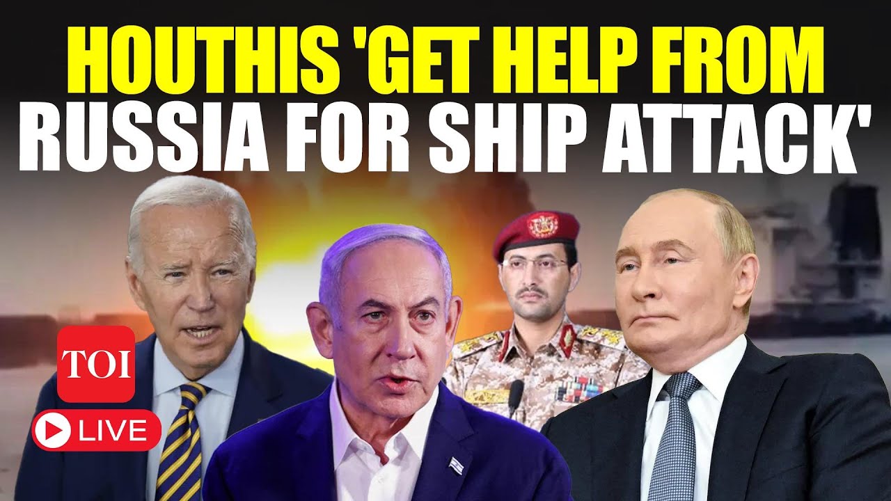 Russia 'Helps' Houthis Attack Israel-Linked Ships; Putin's Top Officials 'Share Sensitive' | Watch