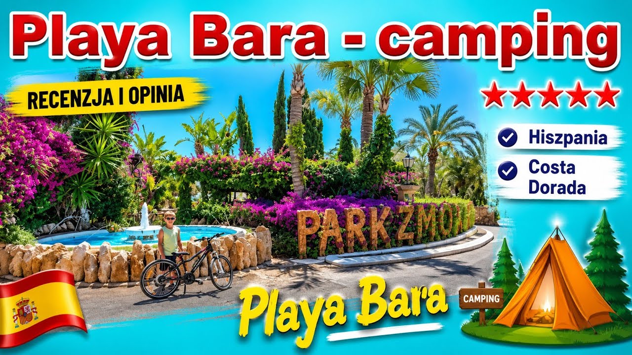 Park Playa Bara - piękny kemping ze szczyptą soli.