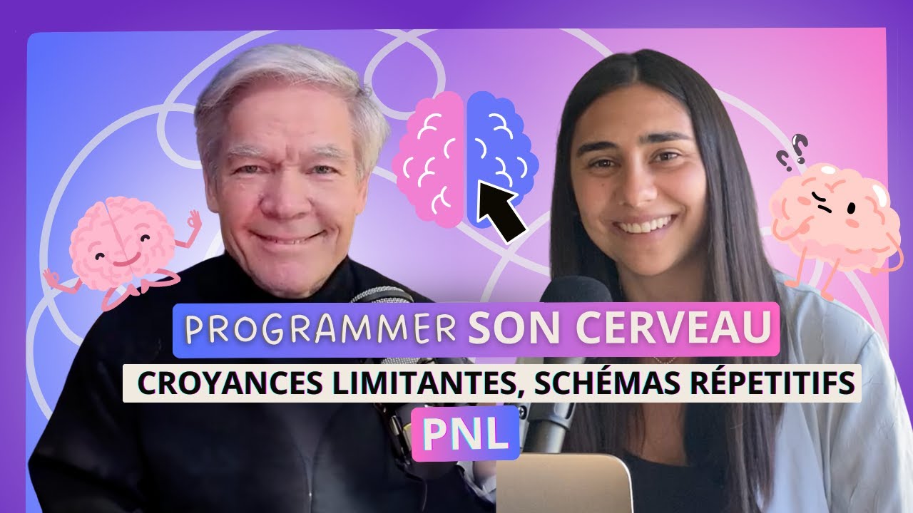 Reprogrammez (facilement) votre Cerveau avec la PNL - Paul Pyronnet