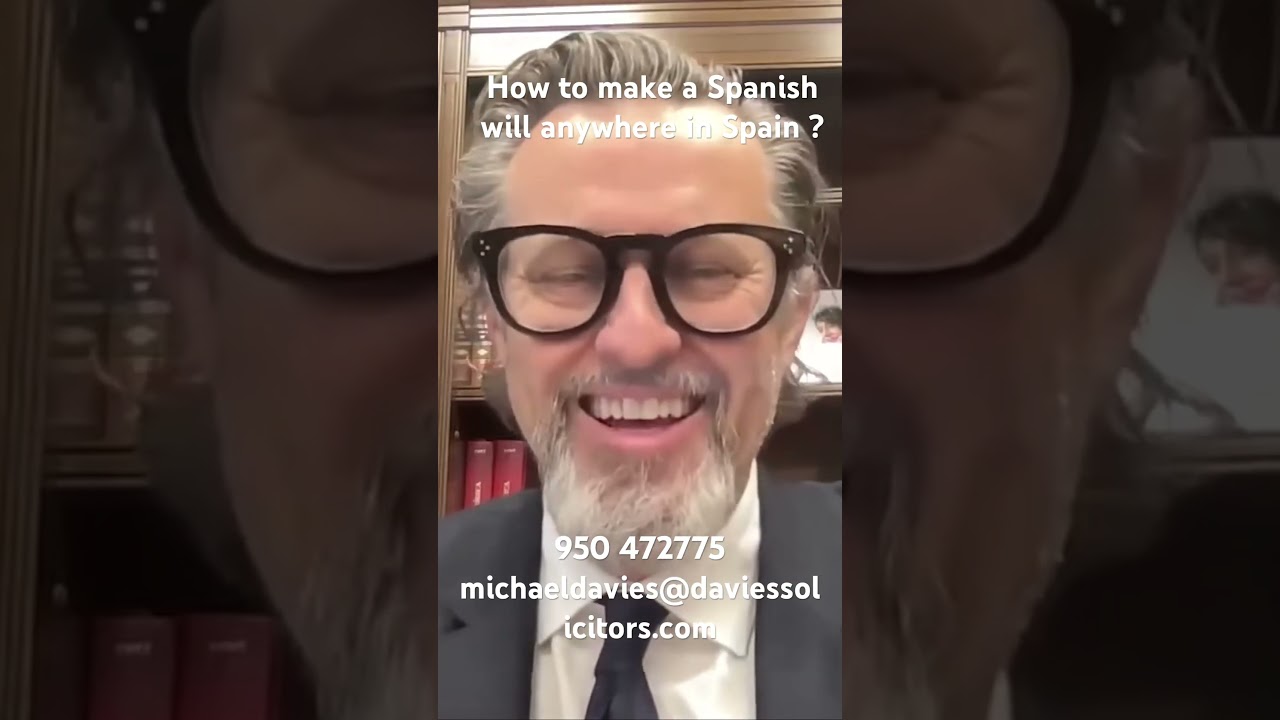How to make a Spanish will anywhere in Spain ?