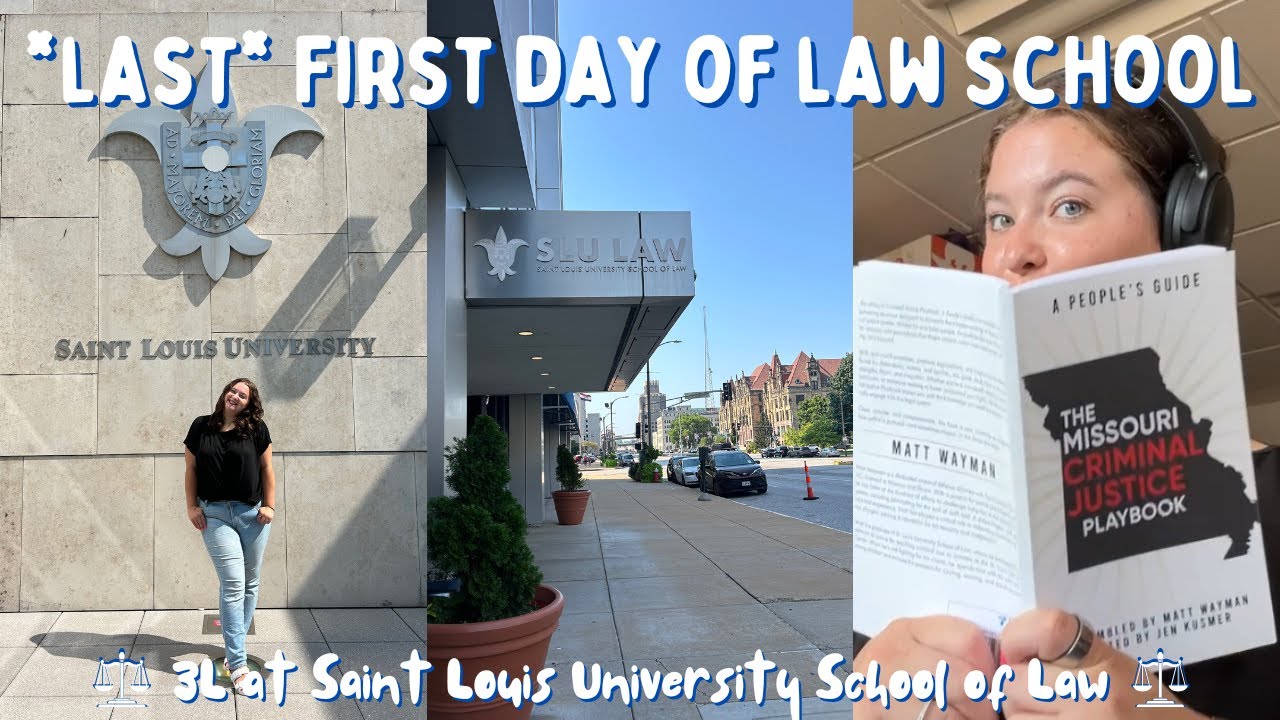 *LAST* FIRST DAY OF LAW SCHOOL | 3L at Saint Louis University School of Law