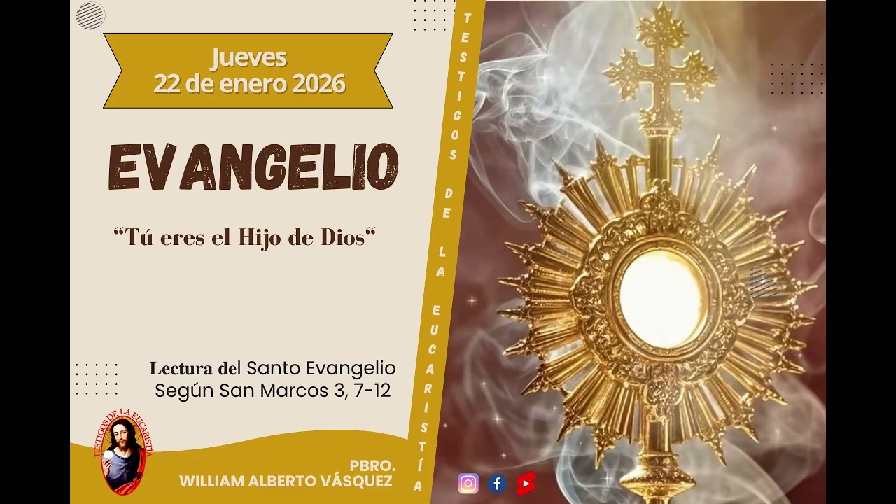 𝐄𝐋 𝐄𝐕𝐀𝐍𝐆𝐄𝐋𝐈𝐎 𝐃𝐈𝐀𝐑𝐈𝐎 -JUEVES 22 DE ENERO 2026