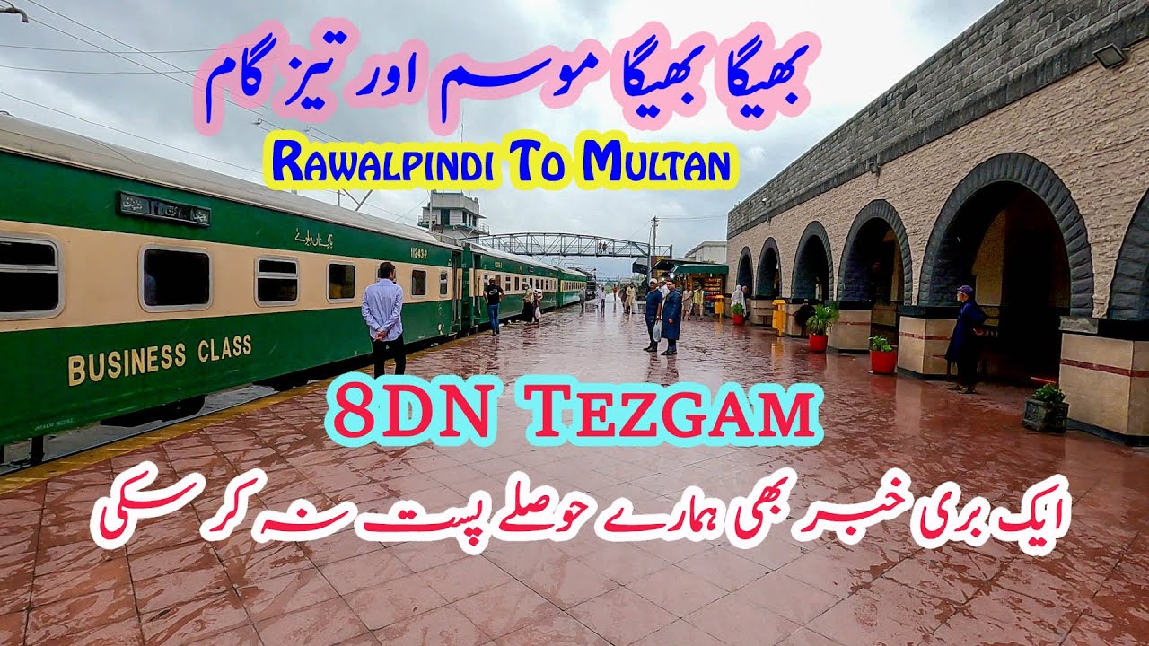 Disappointment Turned Into Pleasure | Wonderful Tezgam Journey in Rain | Rawalpindi to Multan