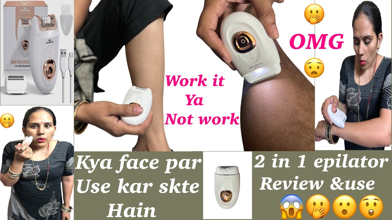 Winston epilator Review &use | 2 in 1 epilator |Easy hair removal at home #facial Hair remover