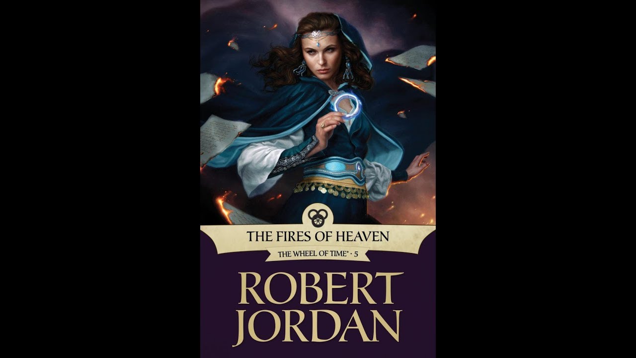 LET'S SUMMARIZE - THE FIRES OF HEAVEN (The Wheel of Time Book 5)
