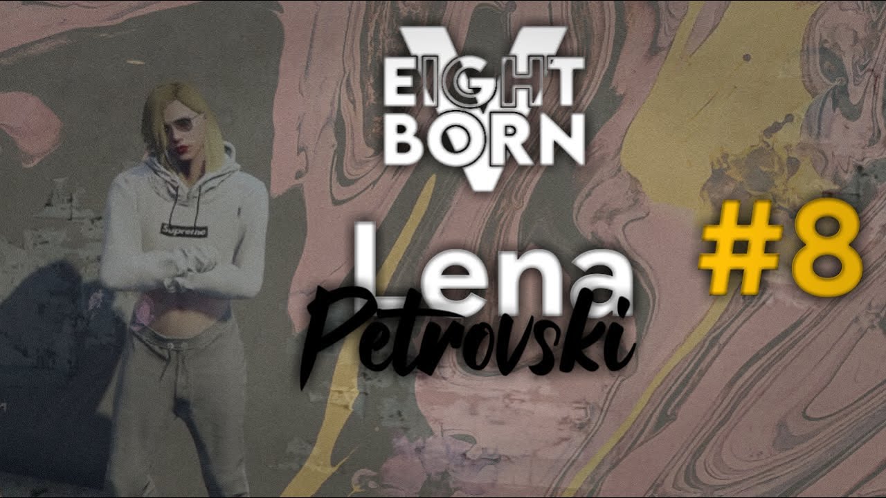 Eightborn V | Lena Petrovski vs Driv3rs Tek Başına 15 Kişiye Kafa Tutuyor (Çko riksli oldu) #8
