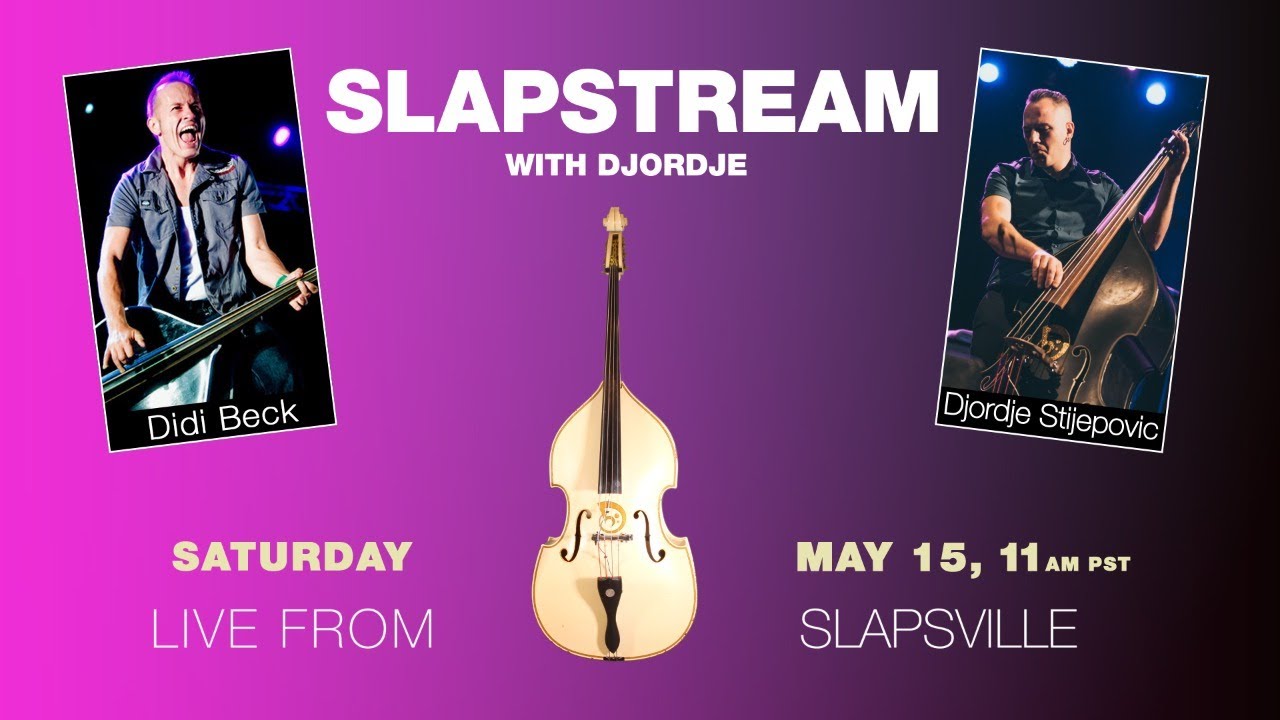 BOPPIN B's Slap Bass w/ DIDI BECK - Slapstream with Djordje #48