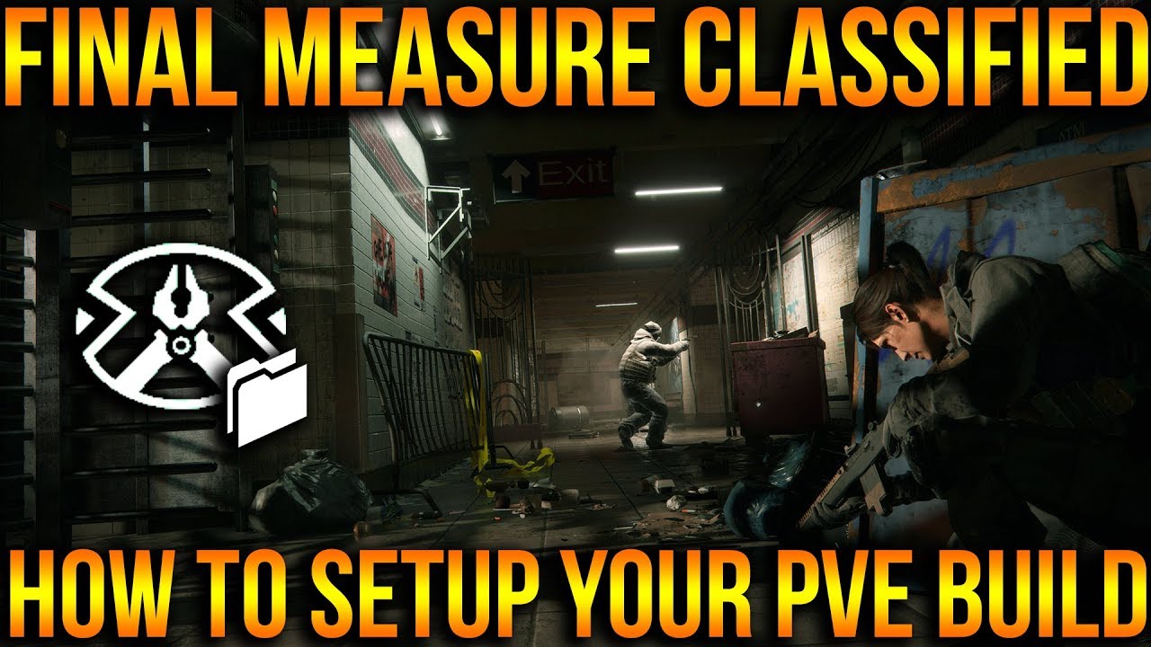 HOW TO SETUP ONE OF THE BEST PVE BUILDS IN THE DIVISION | FINAL MEASURE CLASSIFIED