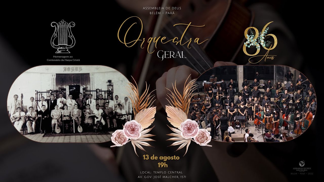 86 Anos da Orquestra da Assembleia de Deus em Belém