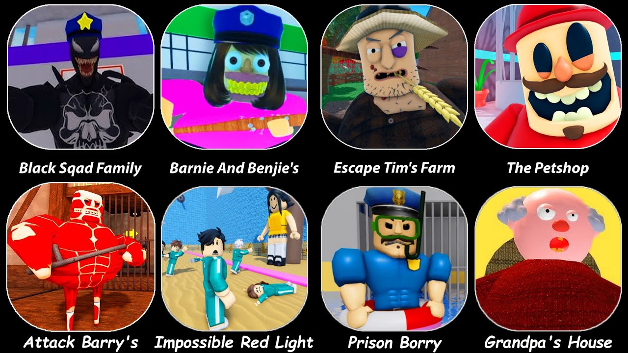 Impossible Red Light, Green Light!,Roblox, Escape Tim's Farm,Attack Barry,The Petshop,Prison Borry