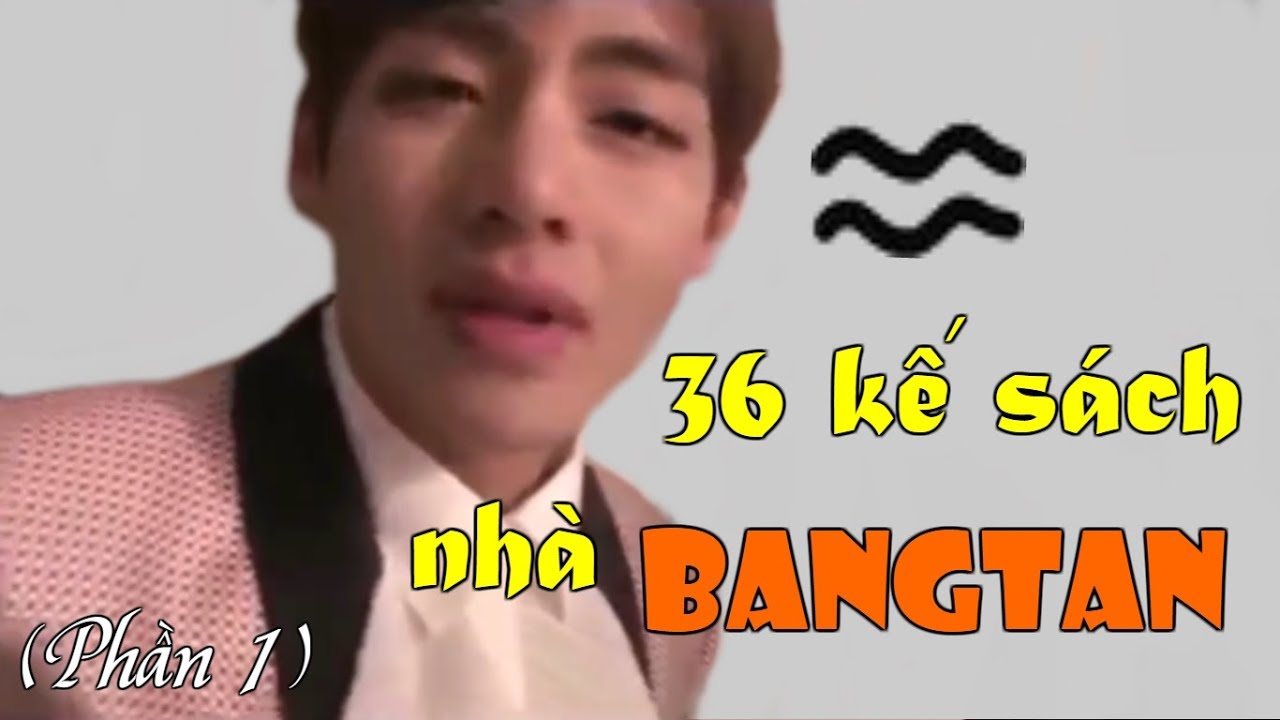 [BTS FUNNY MOMENTS #36] 36 kế sách nhà BANGTAN =)) (Phần 1)