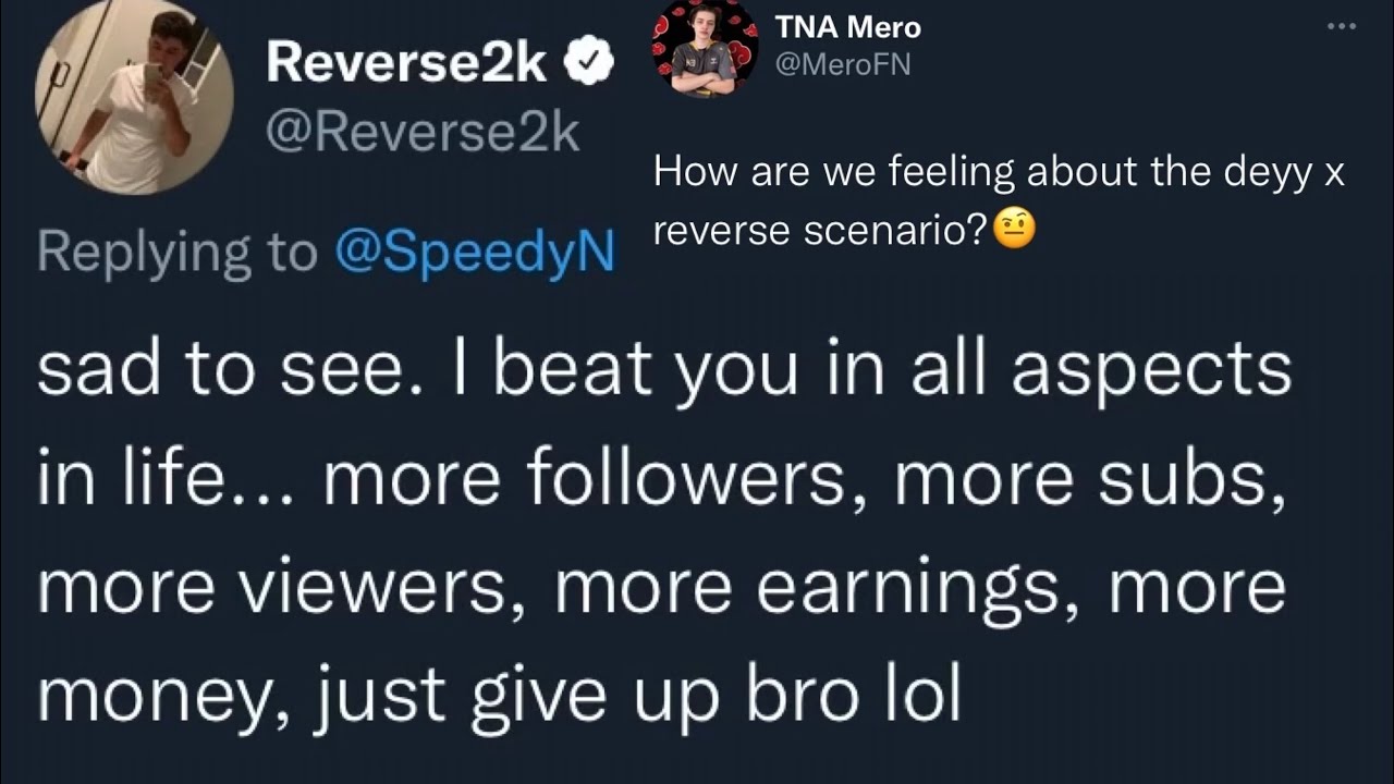 Twitter VS Deyy, Reverse2k & Speedy