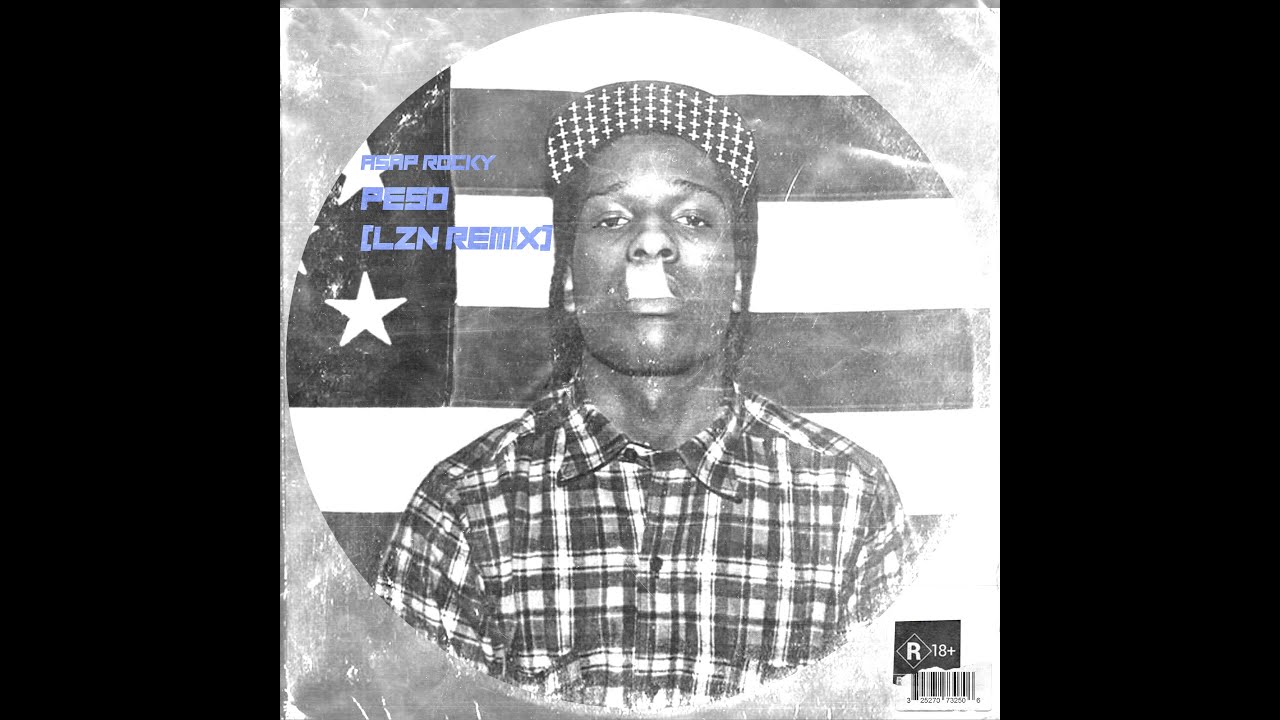 A$AP Rocky - Peso (LZN Remix)[Techno Hardgroove]
