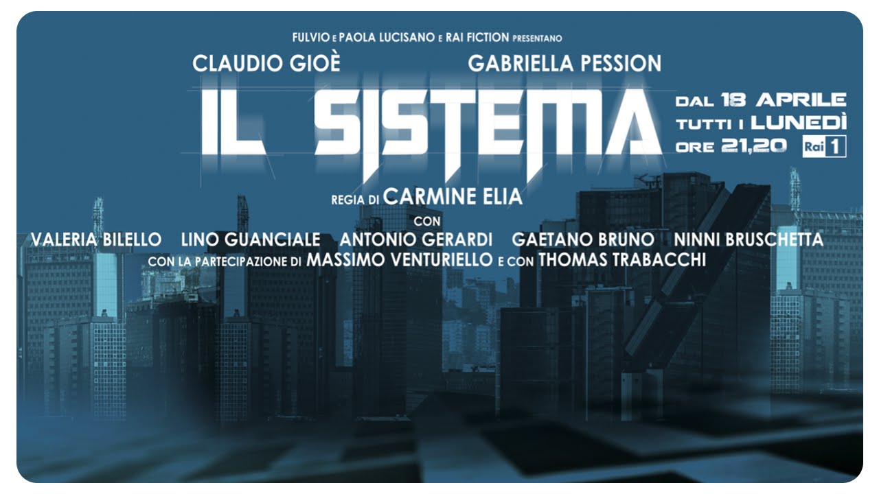 IL SISTEMA (Fiction Rai) - Trailer Italiano