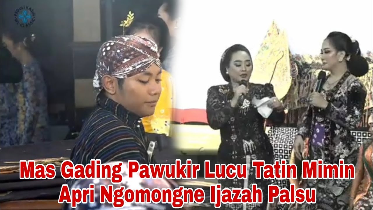 Mas Gading Pawukir Lucu Tatin Mimin Apri Ngomongne Ijazah Palsu