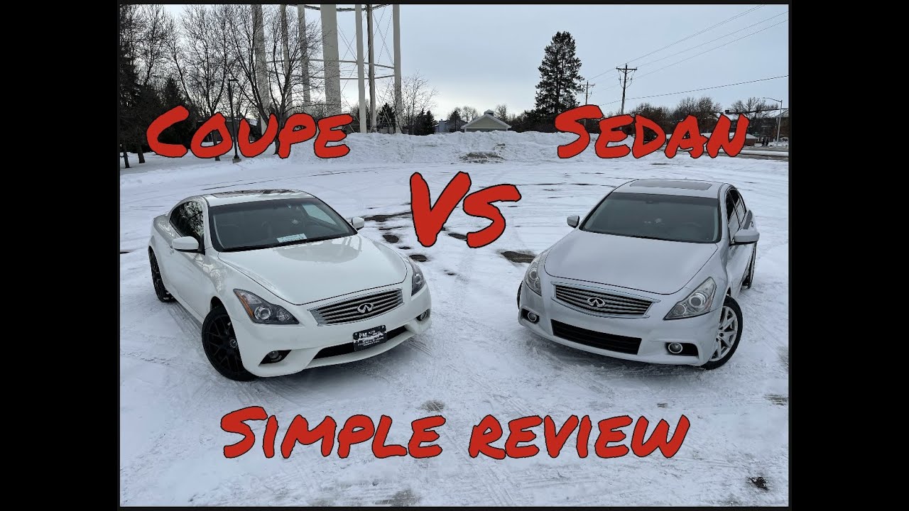 G37 sport Sedan Vs sport Coupe review