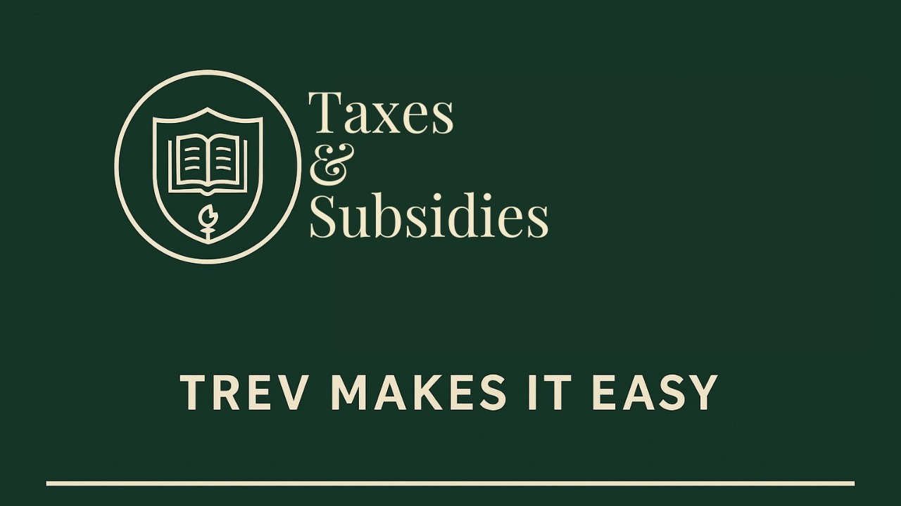 Government Intervention: Taxes and Subsidies | Trev on Econ