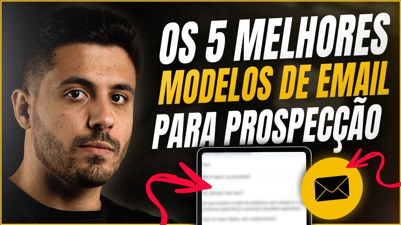 Os 5 melhores modelos e-mails para Prospecção