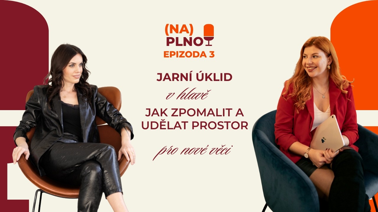 #3 Jarní úklid v hlavě: Jak zpomalit a udělat prostor pro nové věci