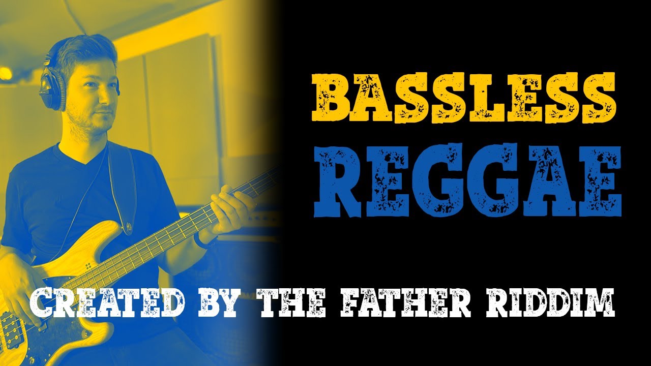 Bassless Reggae Track + Bass Tabs (#25 Created By The Father Riddim)