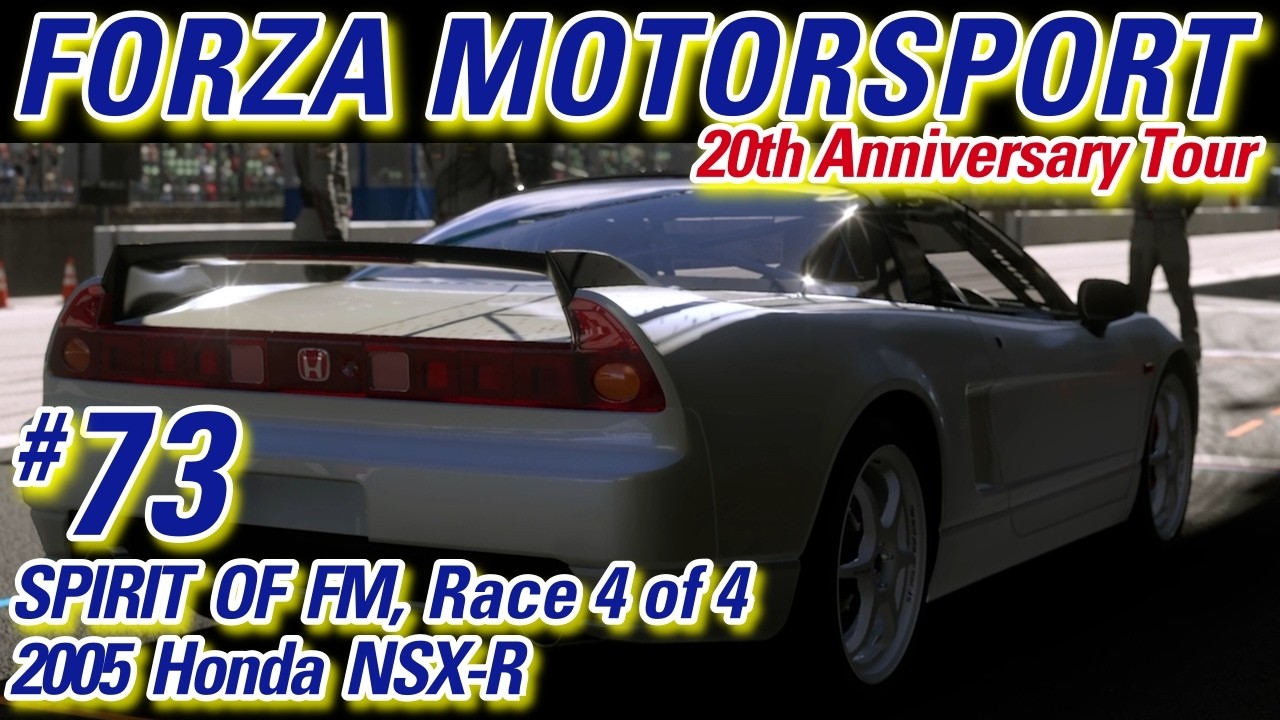 Spirit of Forza Motorsport Wrap-up: Cleanest Race Ever in the 2005 Honda NSX-R